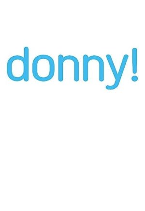 Donny!