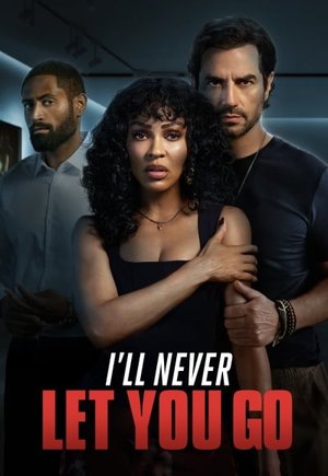 I´ll Never Let You Go