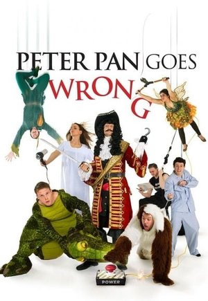 Peter Pan Goes Wrong