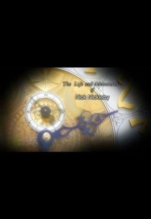 The Life and Adventures of Nick Nickleby