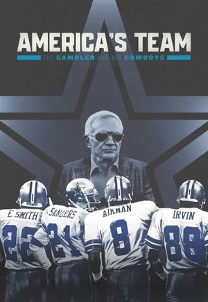 America's Team: The Gambler and His Cowboys