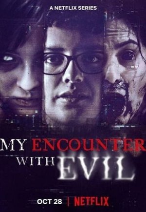 My Encounter with Evil