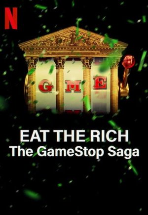 Eat the Rich: The GameStop Saga