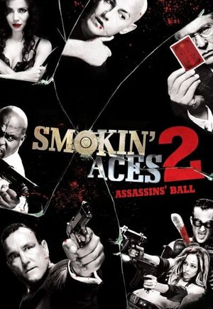 Smokin' Aces 2: Assassins' Ball