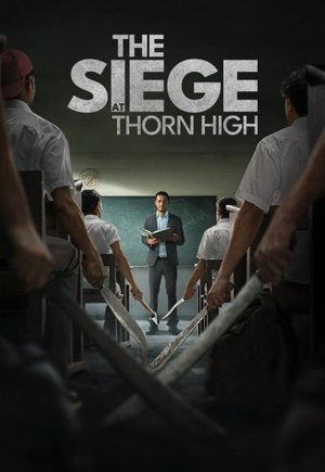 The Siege at Thorn High