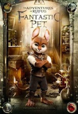 Adventures of Rufus: The Fantastic Pet