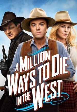 A Million Ways to Die in the West