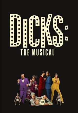 Dicks: The Musical