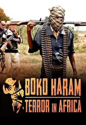 Boko Haram: Terror in Africa