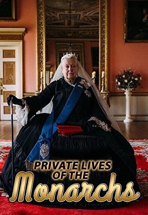 Private Lives of the Monarchs