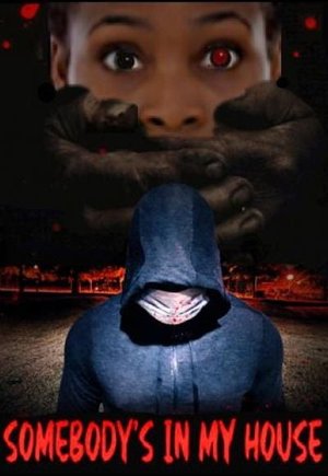 Somebody's in My House