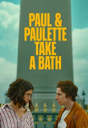 Paul and Paulette Take a Bath