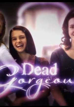 Dead Gorgeous