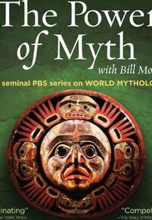 Joseph Campbell and the Power of Myth