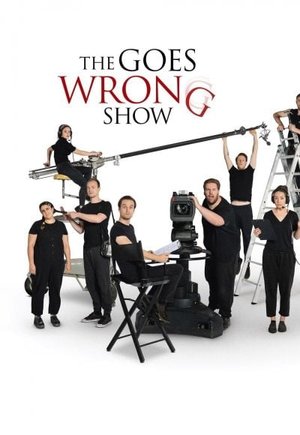 The Goes Wrong Show