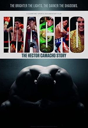 Macho: The Hector Camacho Story