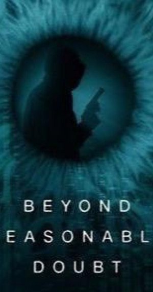 Beyond Reasonable Doubt