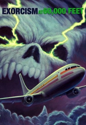 Exorcism at 60,000 Feet