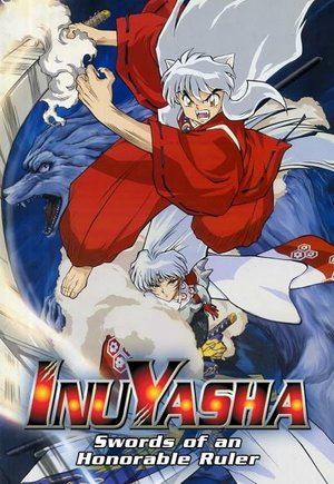InuYasha the Movie 3: Swords of an Honorable Ruler