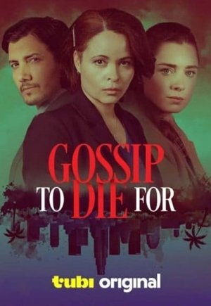 Gossip to Die For