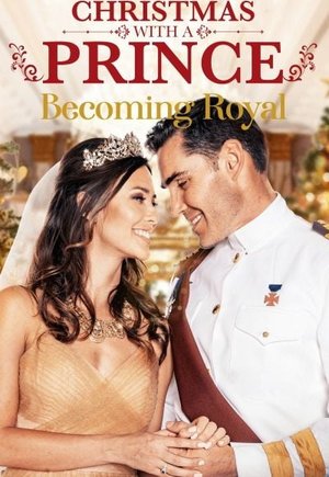 Christmas with a Prince: Becoming Royal