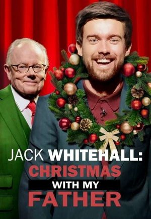 Jack Whitehall: Christmas with My Father