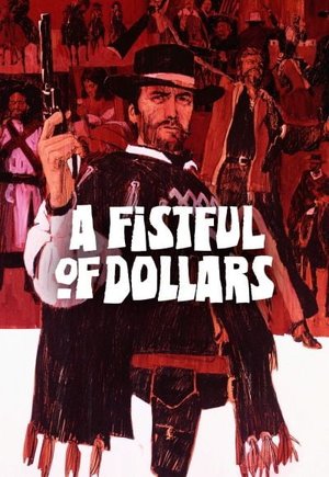 A Fistful of Dollars