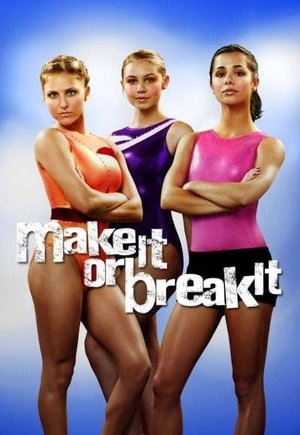 Make It or Break It