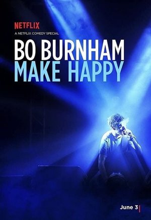 Bo Burnham: Make Happy