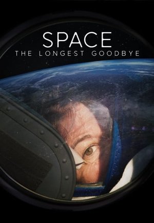 Space: The Longest Goodbye