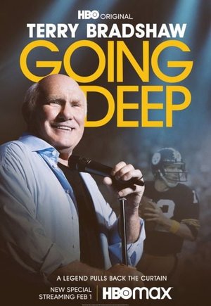 Terry Bradshaw: Going Deep
