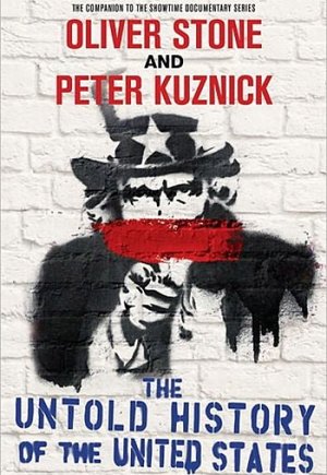 The Untold History of the United States