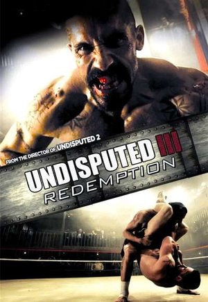 Undisputed 3: Redemption