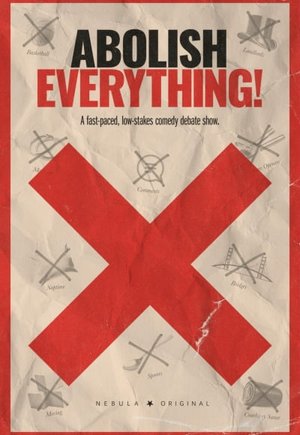 Abolish Everything!
