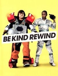 Be Kind Rewind