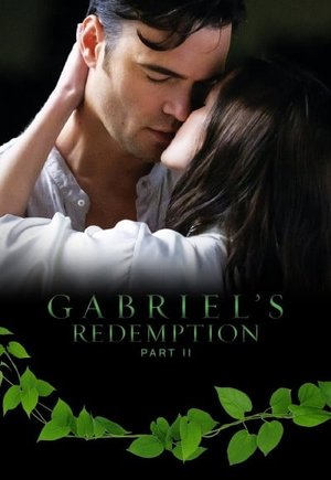 Gabriel's Redemption: Part Two