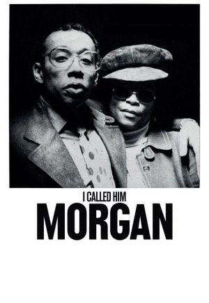 I Called Him Morgan