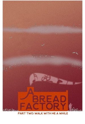 A Bread Factory, Part Two