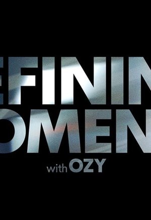 Defining Moments with OZY