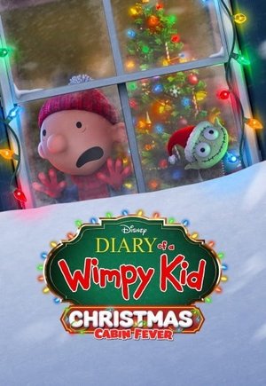 Diary of a Wimpy Kid Christmas: Cabin Fever