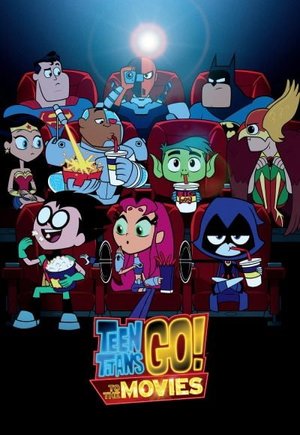 Teen Titans GO! To the Movies