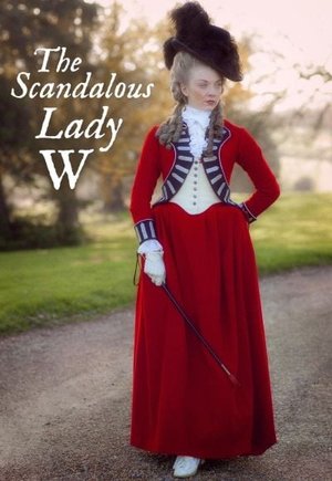 The Scandalous Lady W