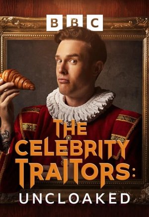 The Celebrity Traitors: Uncloaked