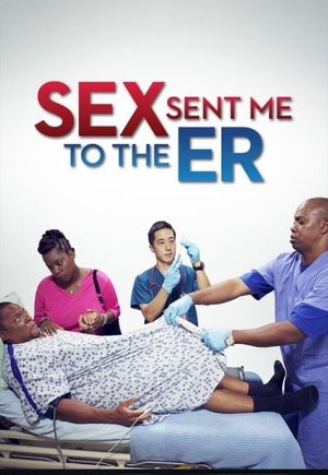 Sex Sent Me to the ER