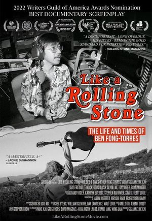 Like a Rolling Stone: The Life & Times of Ben Fong-Torres