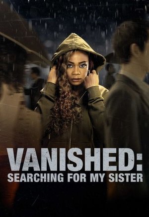 Vanished: Searching for My Sister