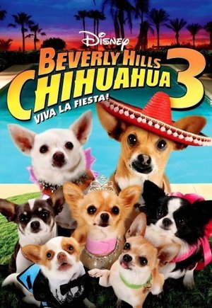 Beverly Hills Chihuahua 3: Viva La Fiesta!
