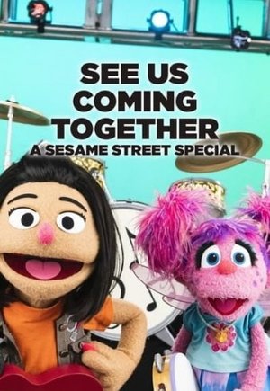 Sesame Street: See Us Coming Together
