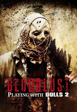 Playing with Dolls: Bloodlust