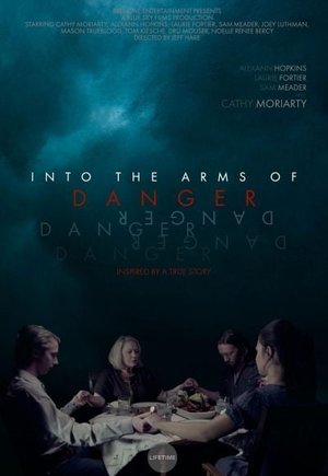 Into the Arms of Danger
